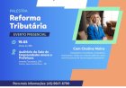 Palestra sobre Reforma Tributária será realizada nesta terça-feira em Nova Santa Rosa