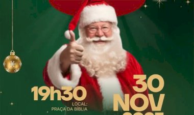 Acendimento das luzes, chegada do Papai Noel e demais atrações acontecem na noite deste domingo (30)