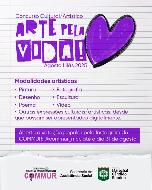 Aberta a votação popular para o Concurso Cultural/Artístico “Arte Pela Vida – Agosto Lilás 2025”